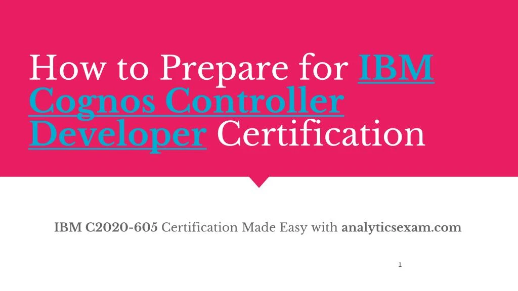 how to prepare for ibm cognos controller developer certification
