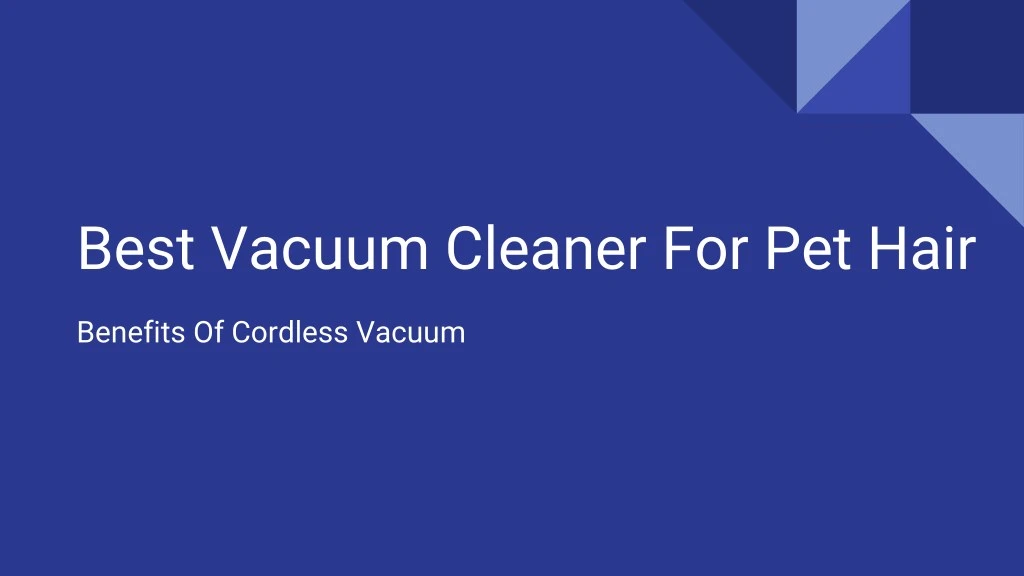 best vacuum cleaner for pet hair