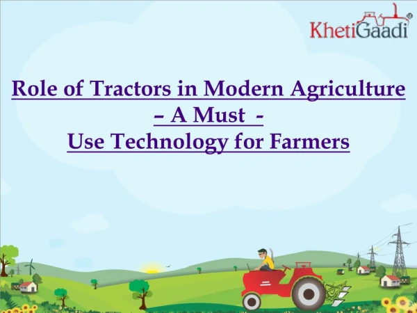 Role of Tractors in Modern Agriculture