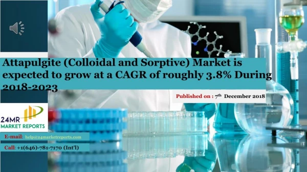 Attapulgite Colloidal and Sorptive Market is expected to grow at a CAGR of roughly 3.8% During 2018