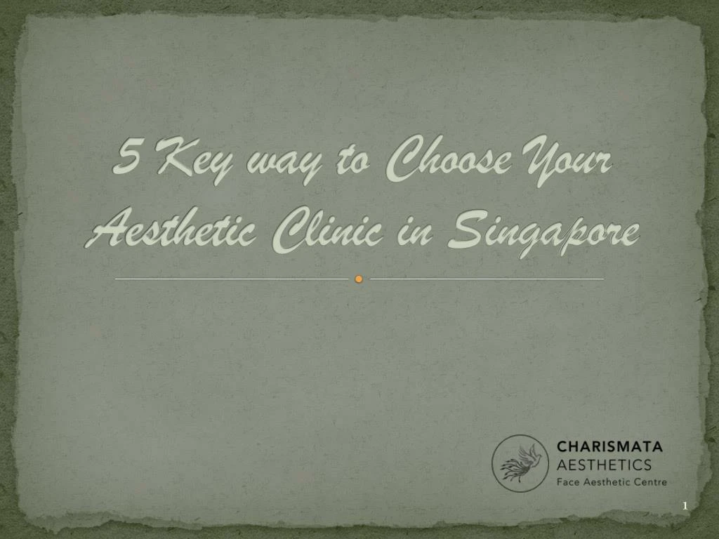 5 key way to choose your aesthetic clinic in singapore