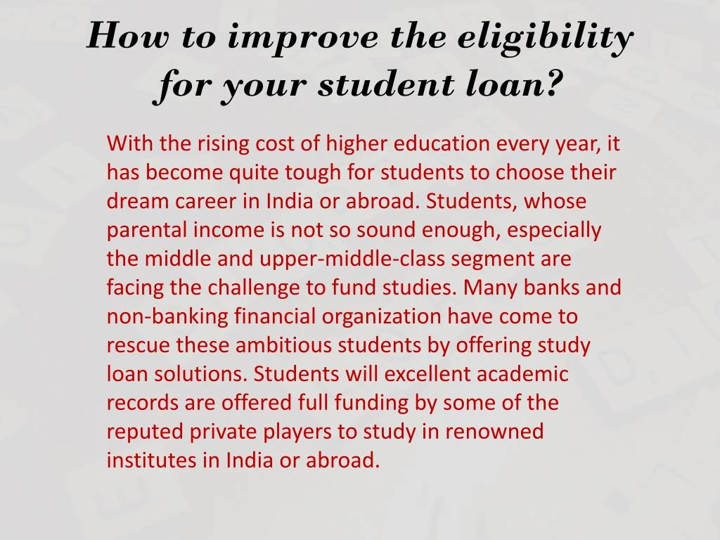 how to improve the eligibility for your student loan