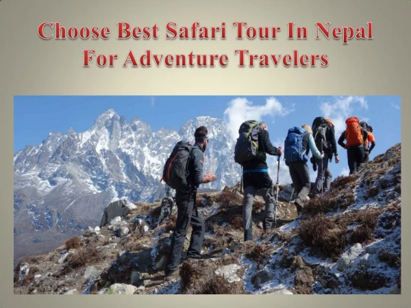 Choose Best Safari Tour In Nepal For Adventure Travelers