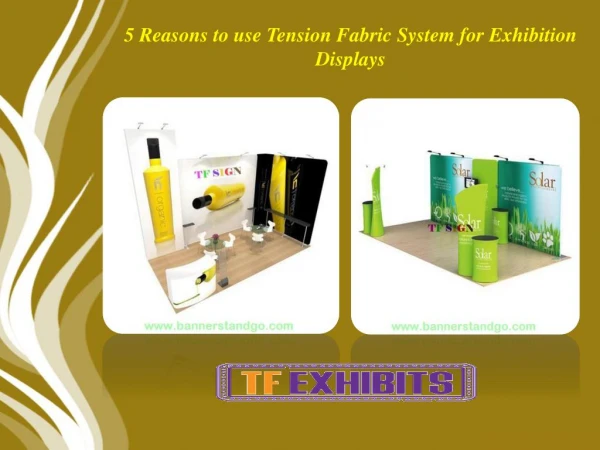 5 Reasons to use Tension Fabric System for Exhibition Displays