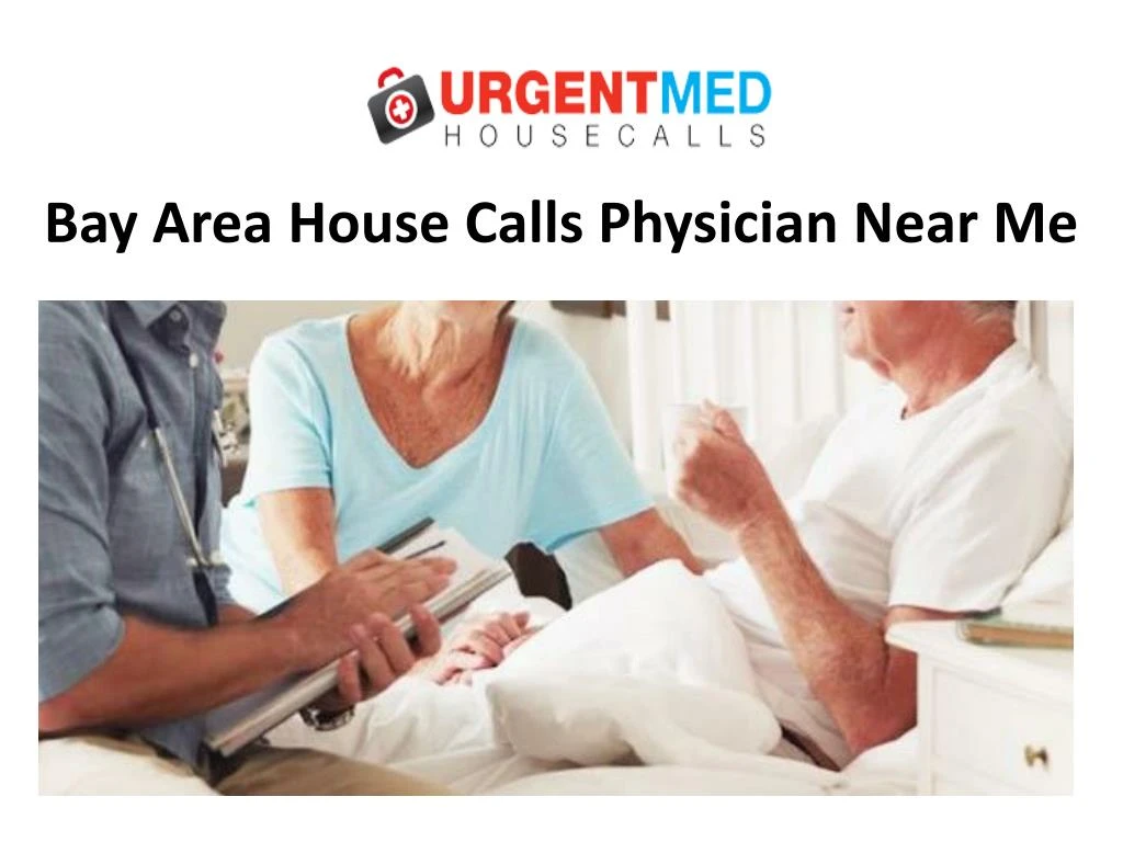 bay area house calls physician near me