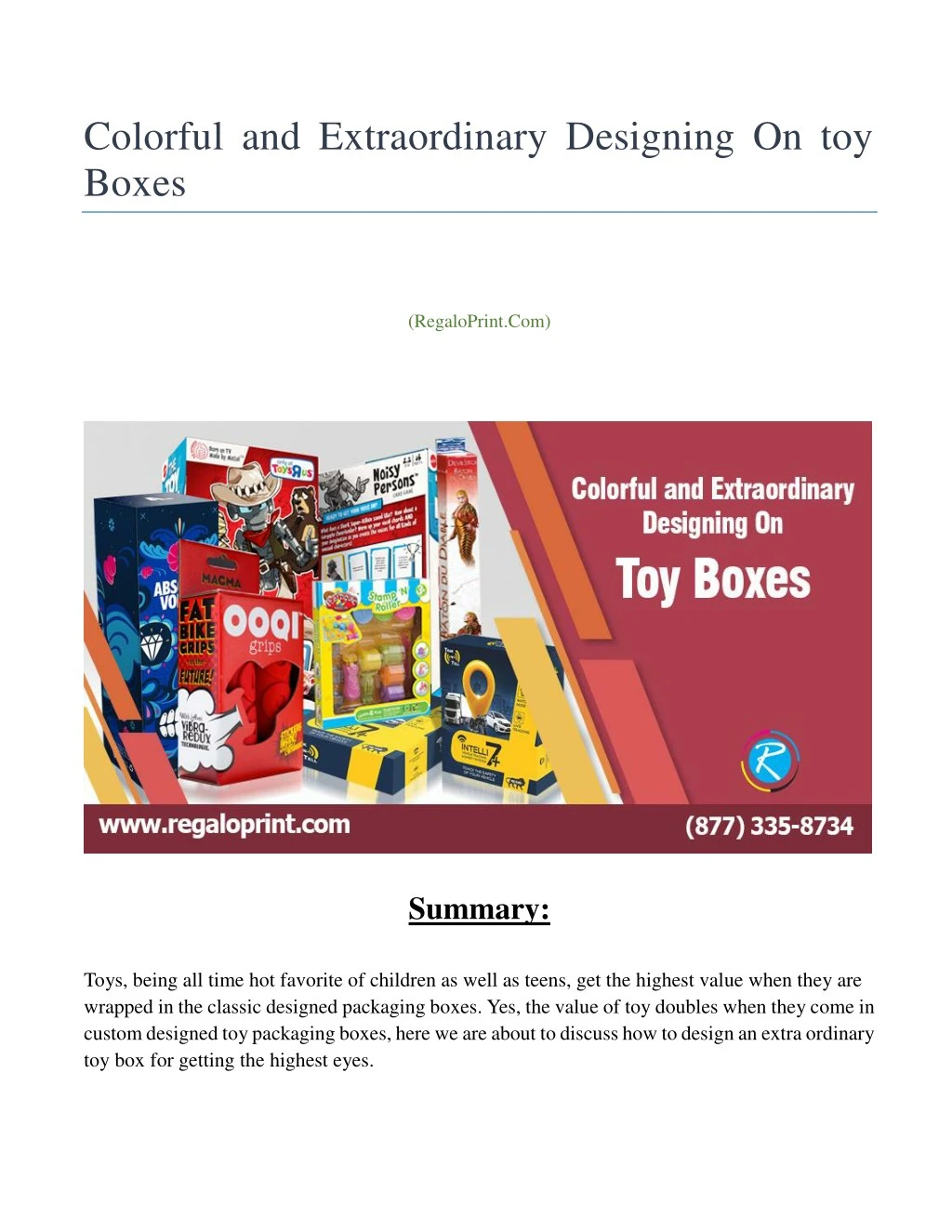 colorful and extraordinary designing on toy boxes