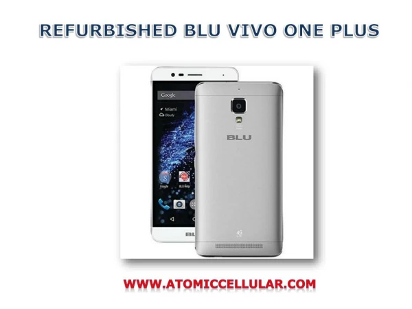 Refurbished Blu Vivo One Plus - Atomic Cellular