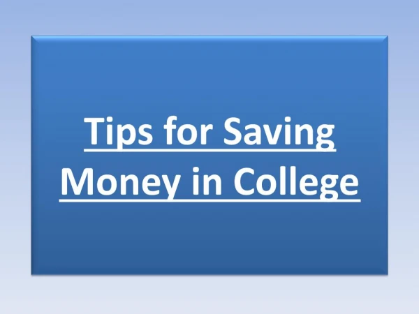 Tips for Saving Money in College