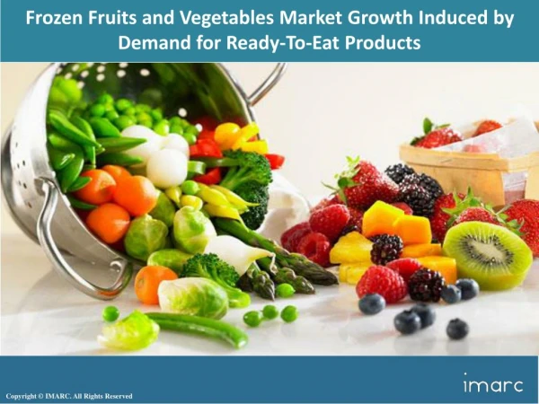 Frozen Fruits And Vegetables Market Overview 2018 Industry Analysis Trends, Growth, Based On Product Type, Distribution