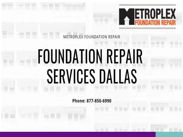 Foundation Repair Services Dallas