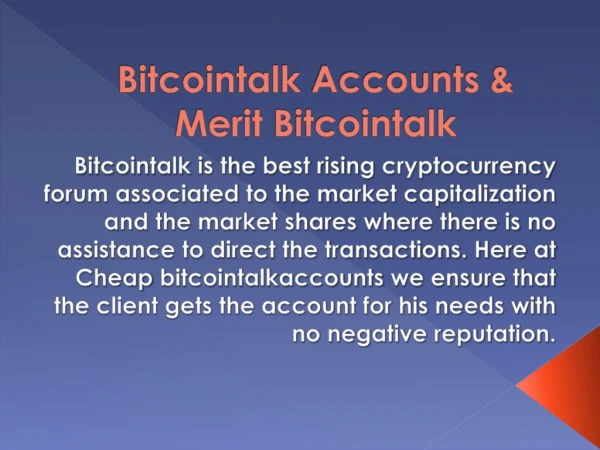Bitcointalk Account & Merit Bitcointalk