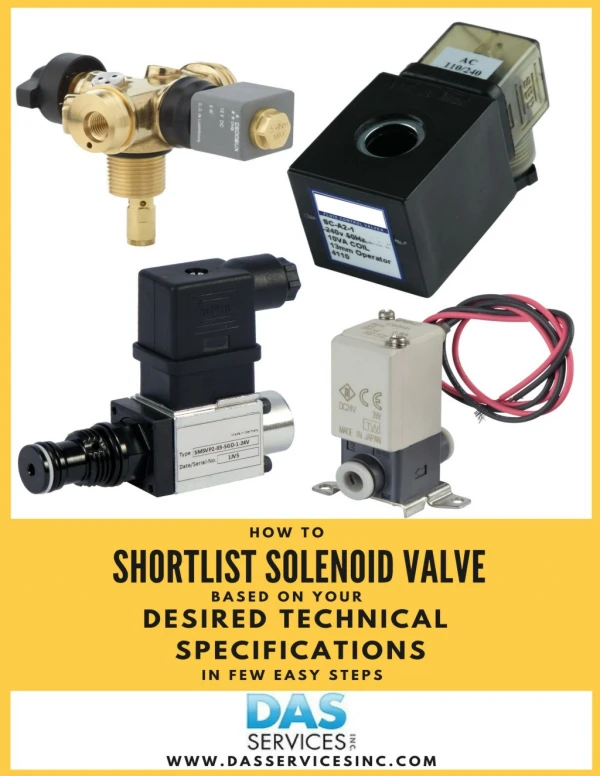 A few points keep in mind while shortlisting a solenoid valve for your technical specifications.