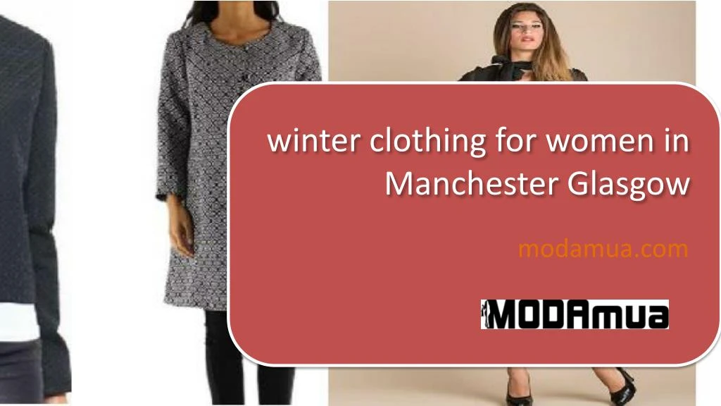 winter clothing for women in manchester glasgow