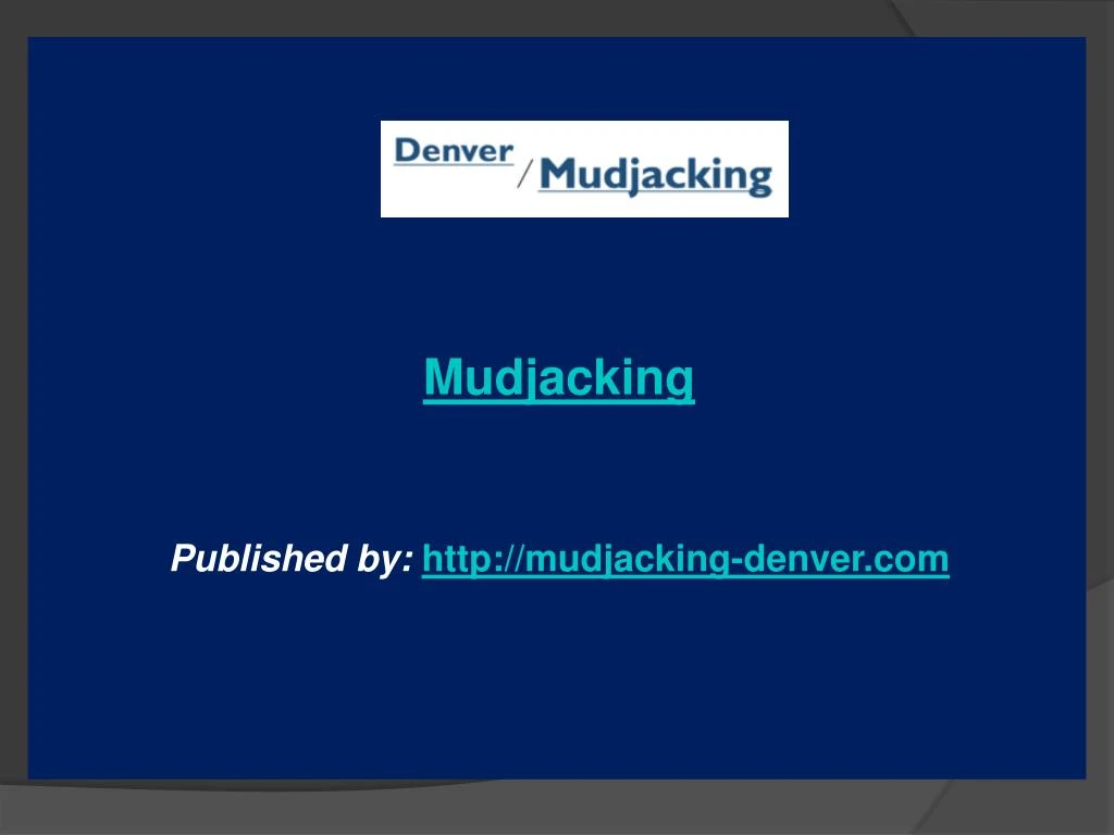 mudjacking published by http mudjacking denver com