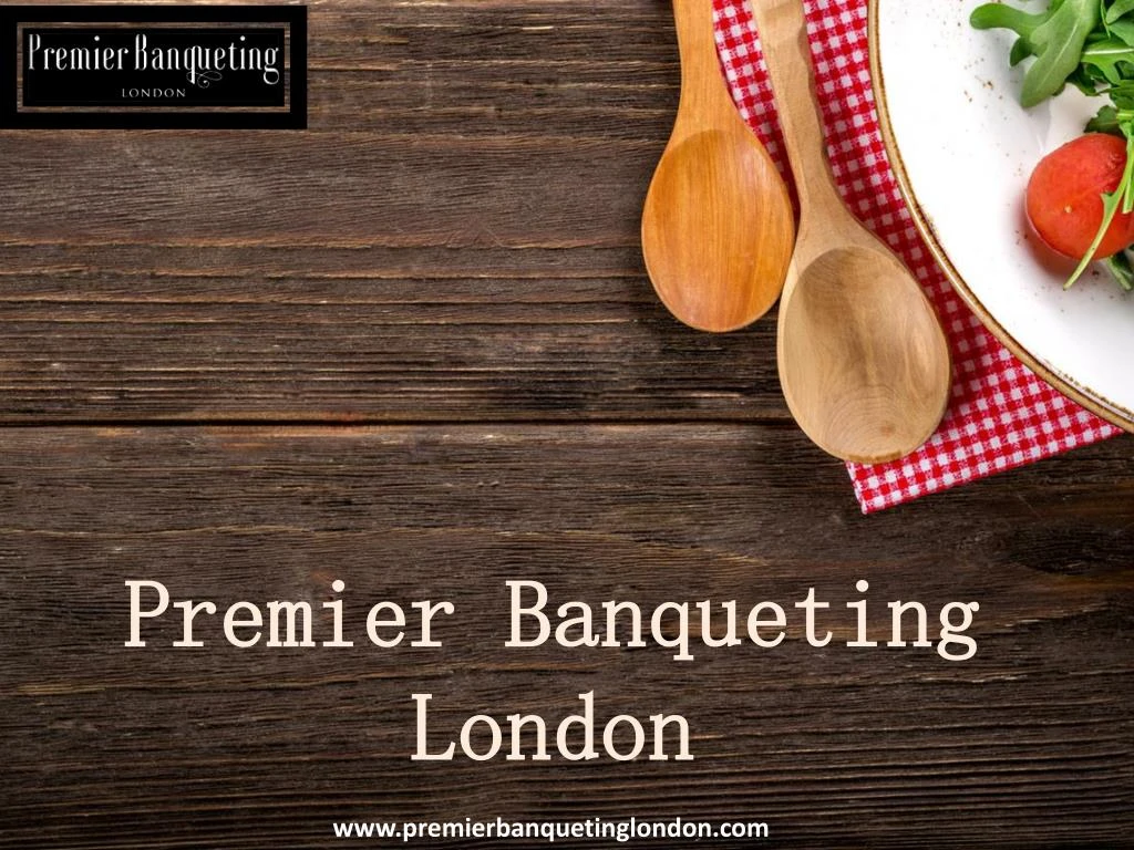 premier banqueting london