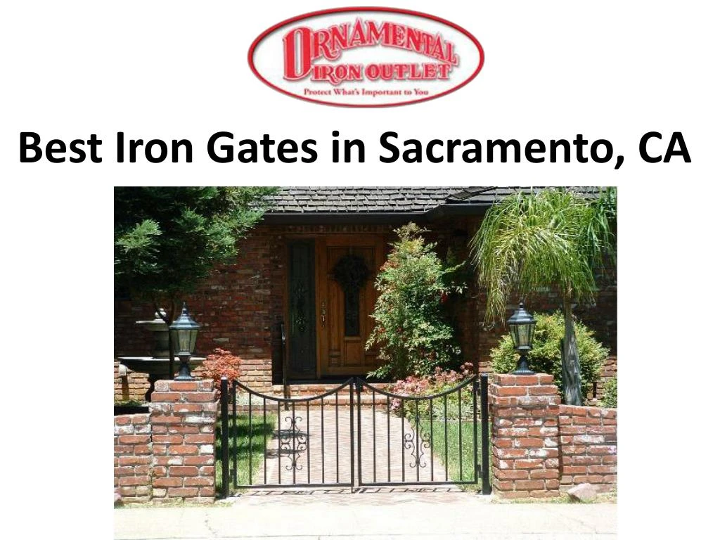 best iron gates in sacramento ca