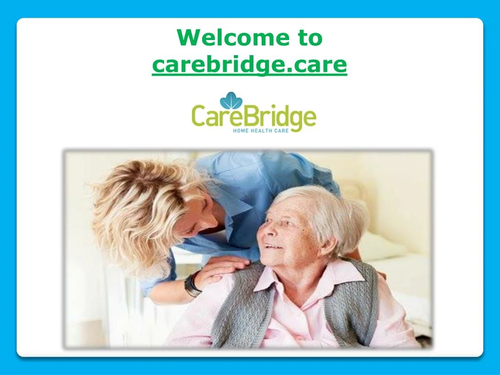 welcome to carebridge care
