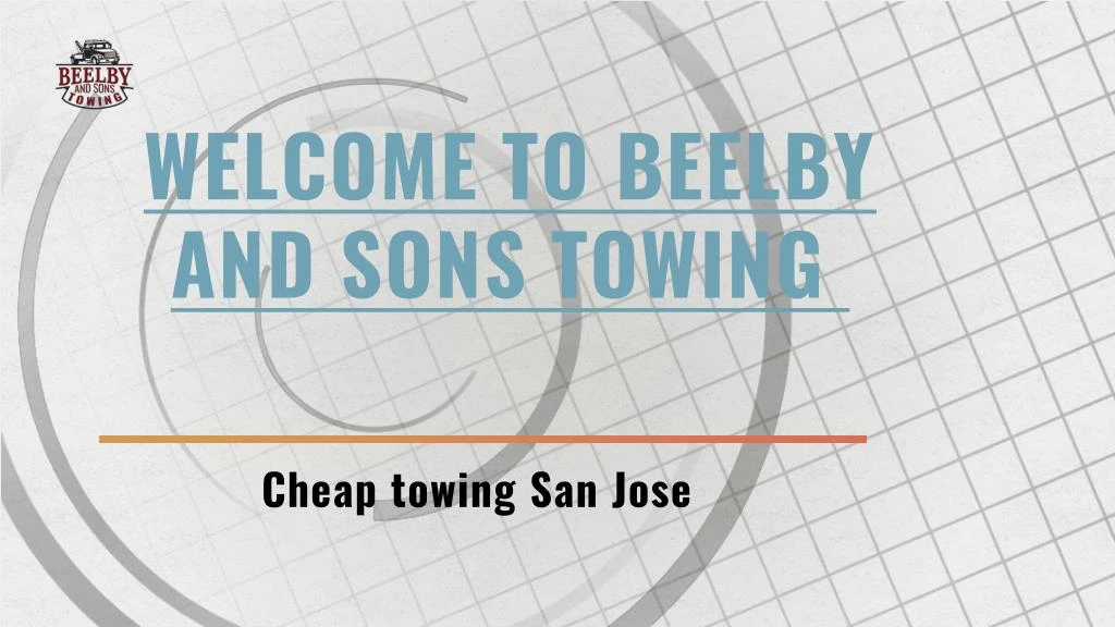 welcome to beelby and sons towing