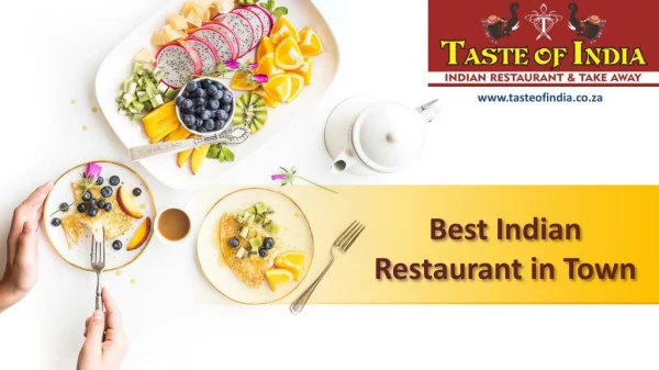 Best Indian Restaurant in Town