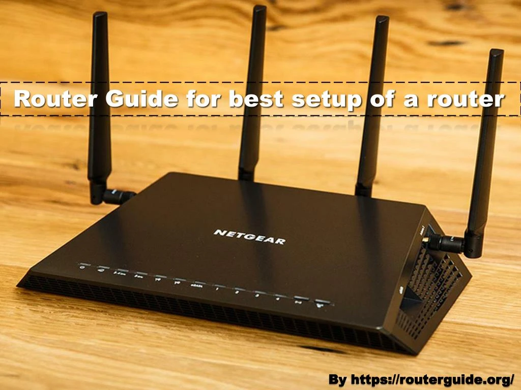 router guide for best setup of a router