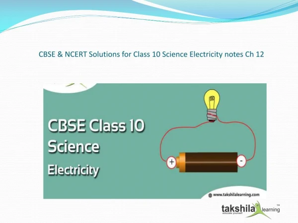CBSE & NCERT Solutions for Class 10 Science Electricity notes Ch 12