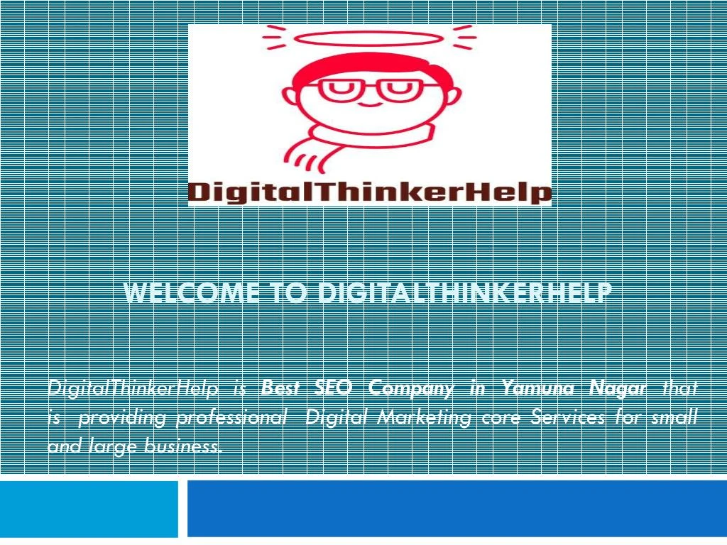 welcome to digitalthinkerhelp