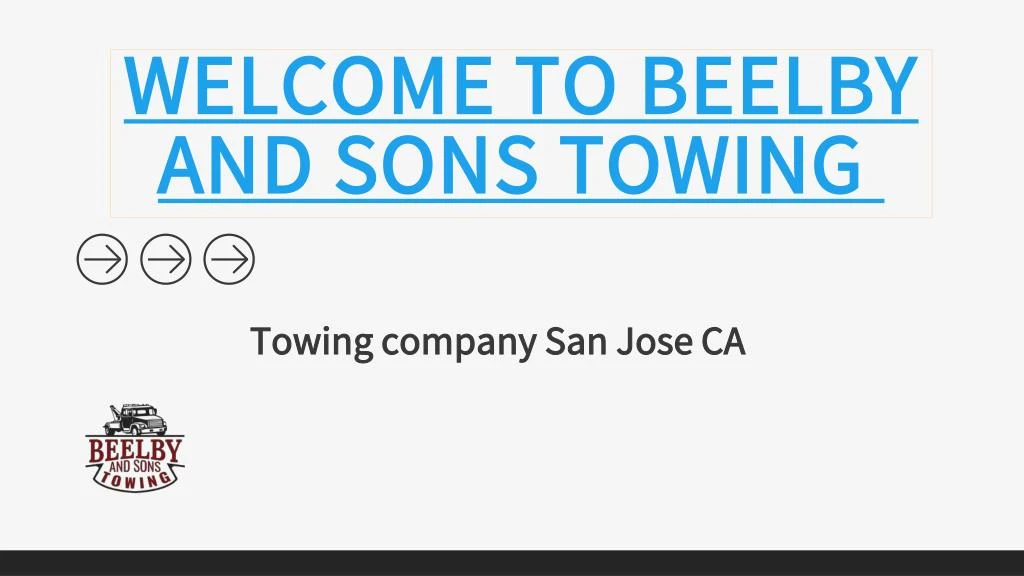 welcome to beelby and sons towing
