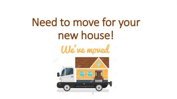 Moving for a new home easily