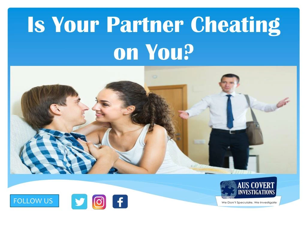 is your partner cheating on you