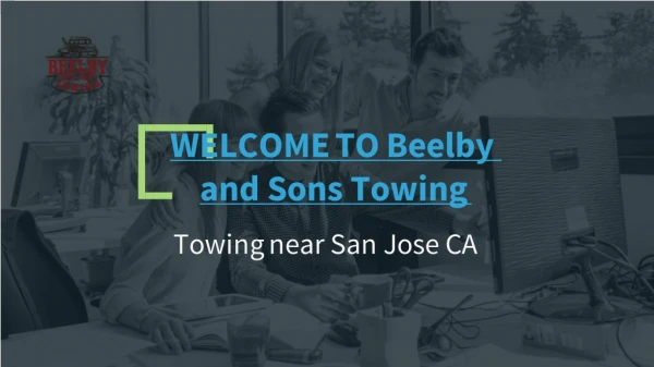 Towing near San Jose CA | beelbyandsonstowing