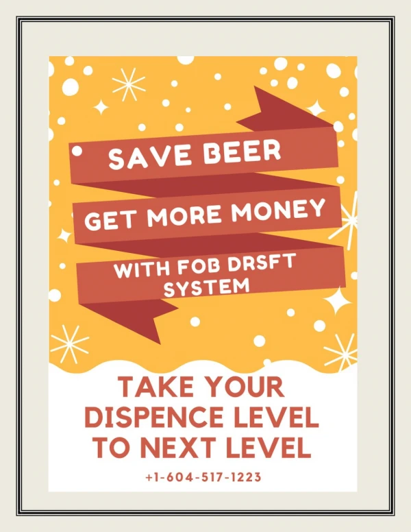Keep continue pouring of beer with Fob Draft System & Save Beer