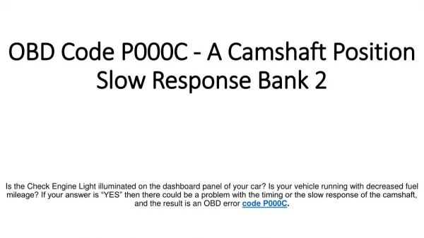 PartsAvatar Gives You The Solution Of OBD Code P000C - A Camshaft Position Slow Response Bank 2