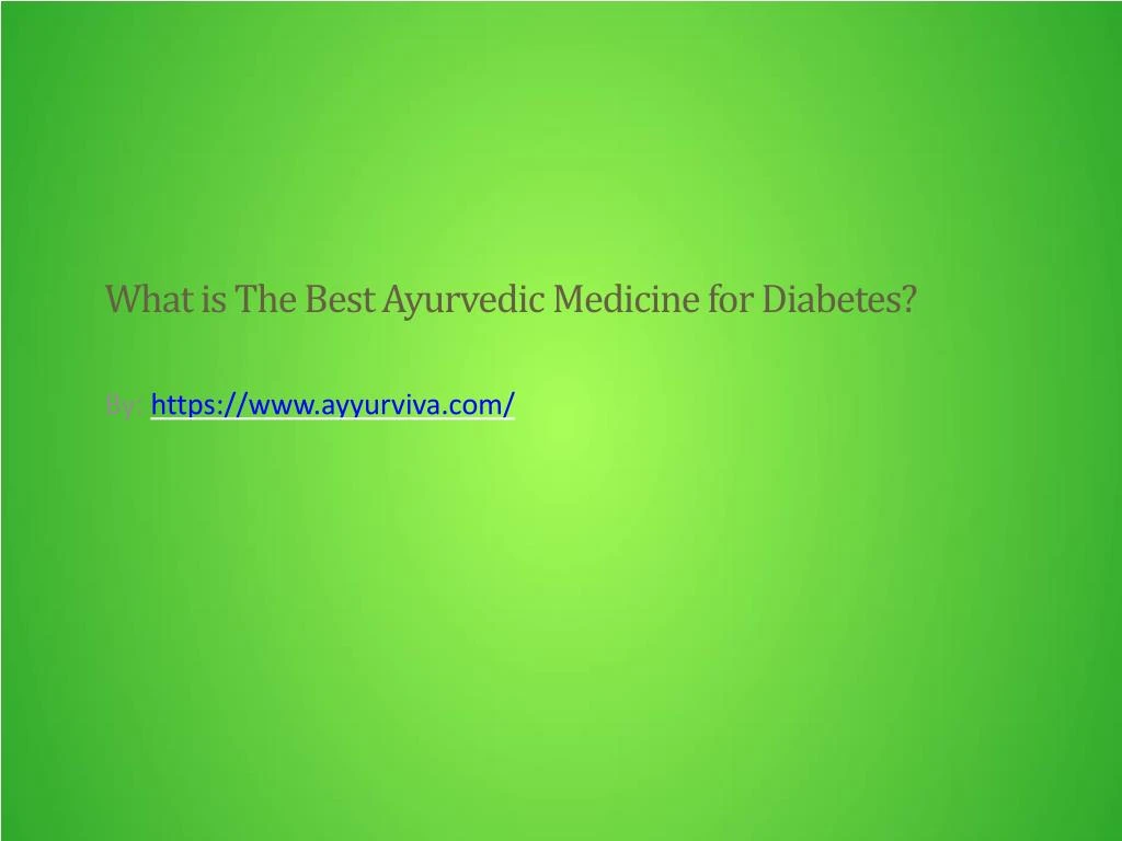 what is the best ayurvedic medicine for diabetes