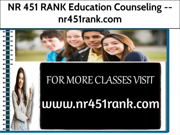 NR 451 RANK Education Counseling -- nr451rank.com