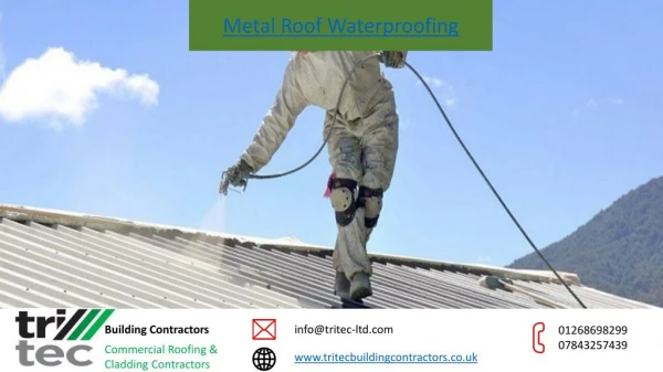 Metal Roof Waterproofing | Tritec Building Contractors