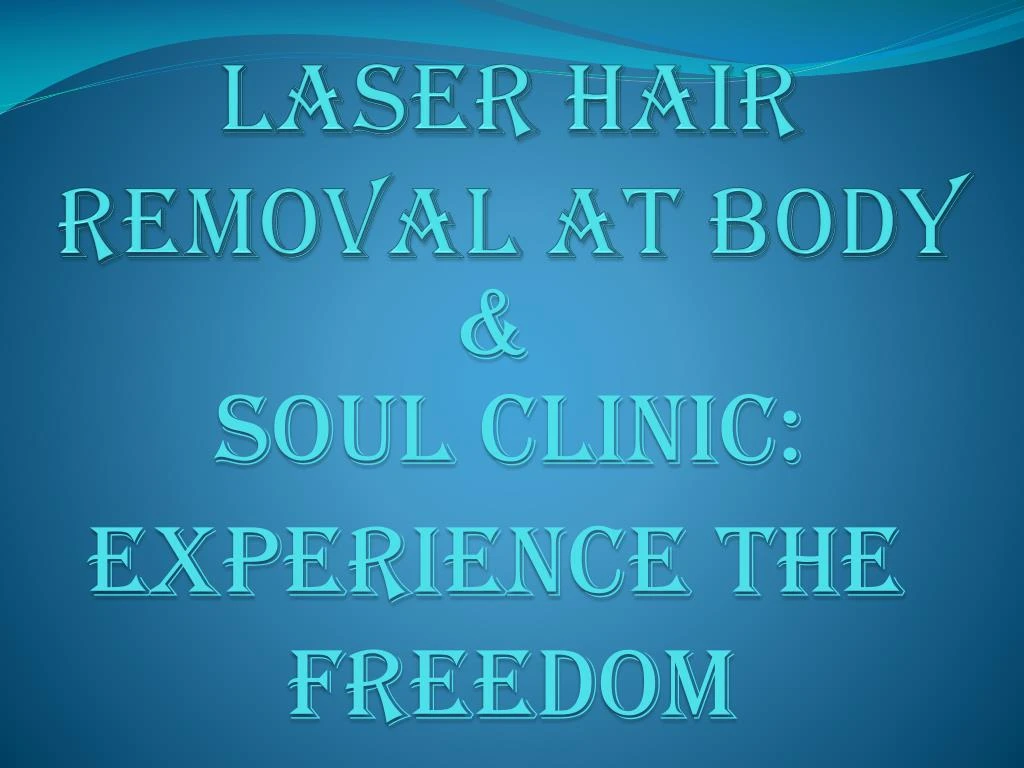 laser hair removal at body