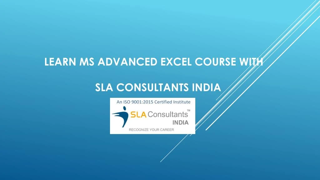 learn ms advanced excel course with sla consultants india