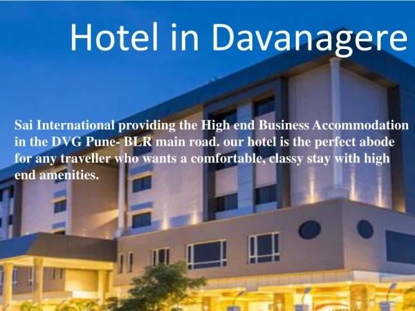 Business Accommodation in Davanagere