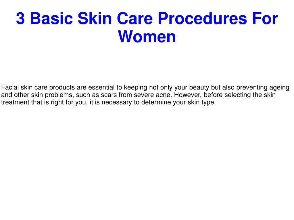 3 basic skin care procedures for women