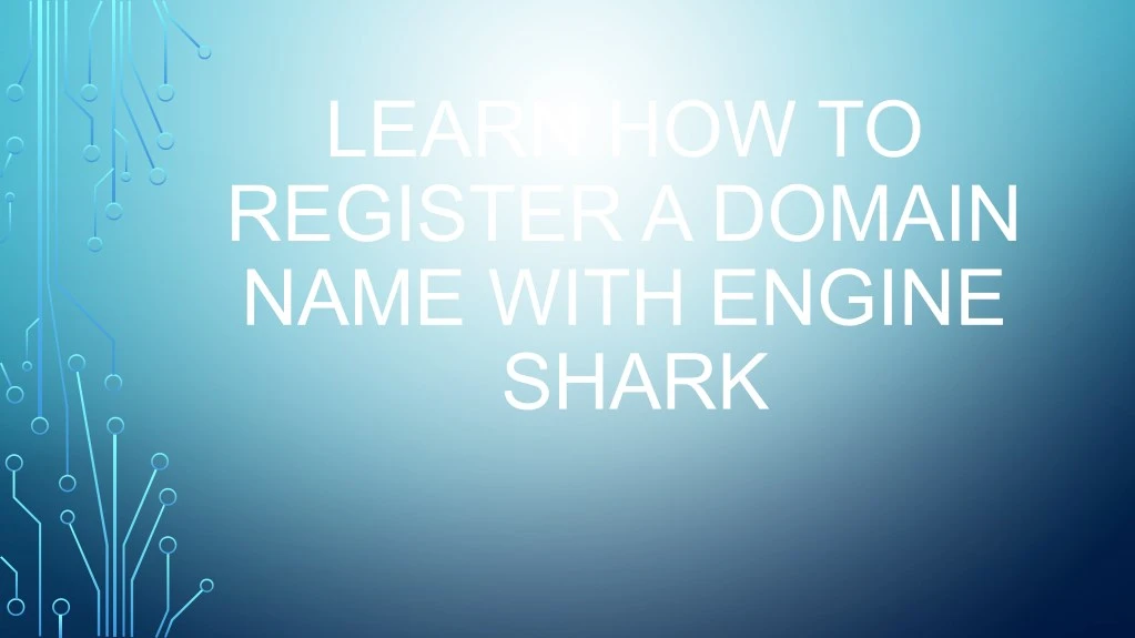 learn how to register a domain name with engine