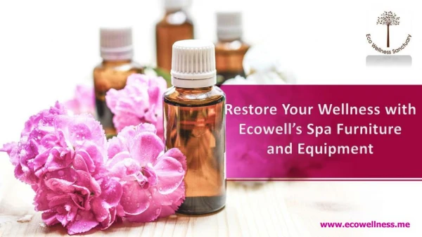 Restore Your Wellness with Ecowell’s Spa Furniture and Equipment