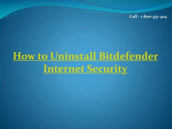 How to Remove Bitdenfender Internet Security?