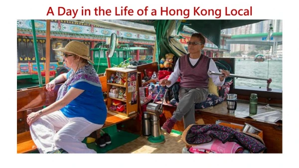 A Day in the Life of a Hong Kong Local