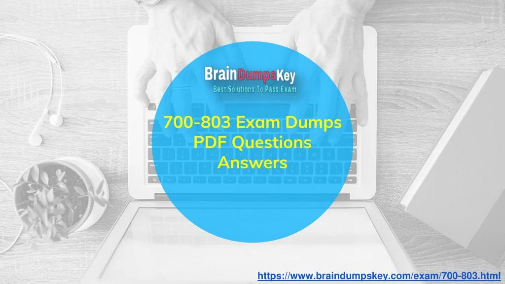 700 803 exam dumps pdf questions answers