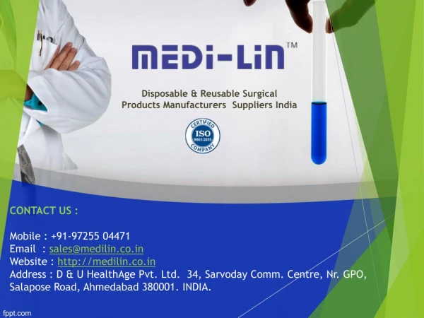 Medilin is one of the leading Indian manufacturer of Disposable Gown, Reusable Surgical Products, Surgical Gowns.
