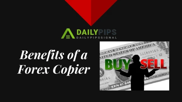Benefits of a Forex Copier