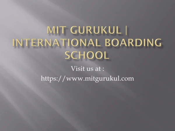 MIT Gurukul | International Boarding School in Pune