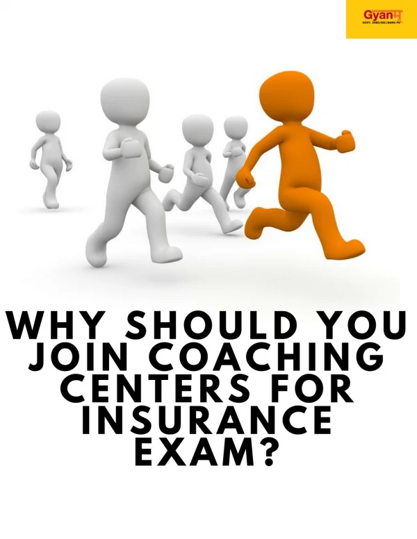Why should you join coaching centers for an insurance exam?