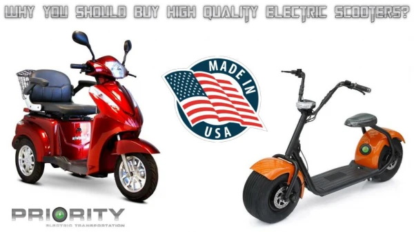 Why you should buy High Quality Electric Scooters?