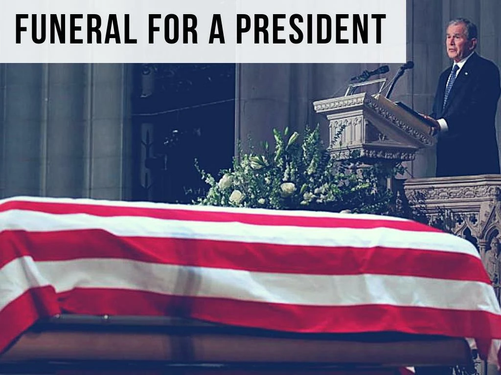 funeral for a president
